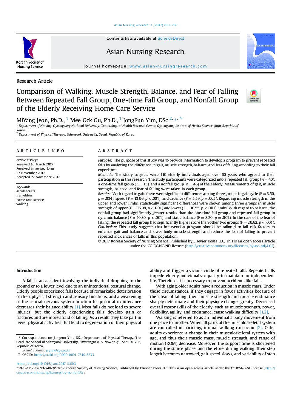 Comparison of Walking, Muscle Strength, Balance, and Fear of Falling Between Repeated Fall Group, One-time Fall Group, and Nonfall Group of the Elderly Receiving Home Care Service