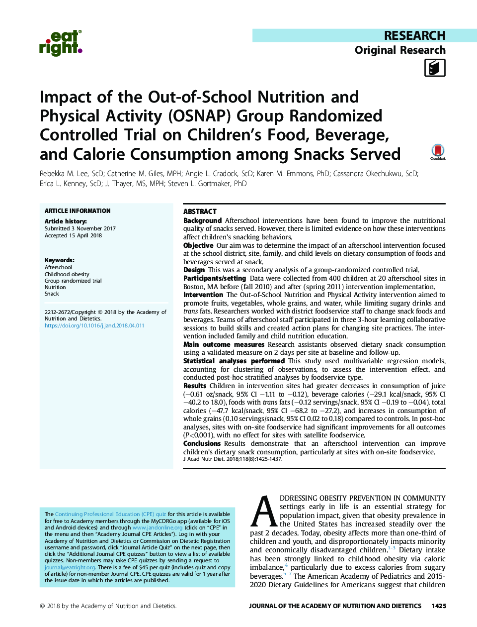 تاثیر تمرینات کنترل شده تصادفی شده در گروه تغذیه و فعالیت بدنی در خارج از مدرسه بر مصرف مواد غذایی، نوشیدنی و کالری کودکان در میان اسنک ها 