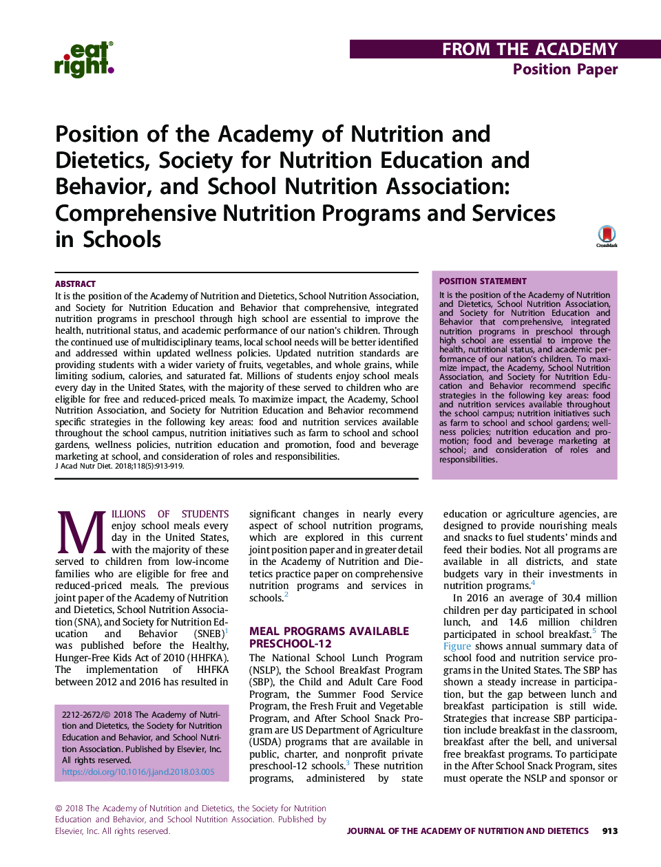 Position of the Academy of Nutrition and Dietetics, Society for Nutrition Education and Behavior, and School Nutrition Association: Comprehensive Nutrition Programs and Services in Schools