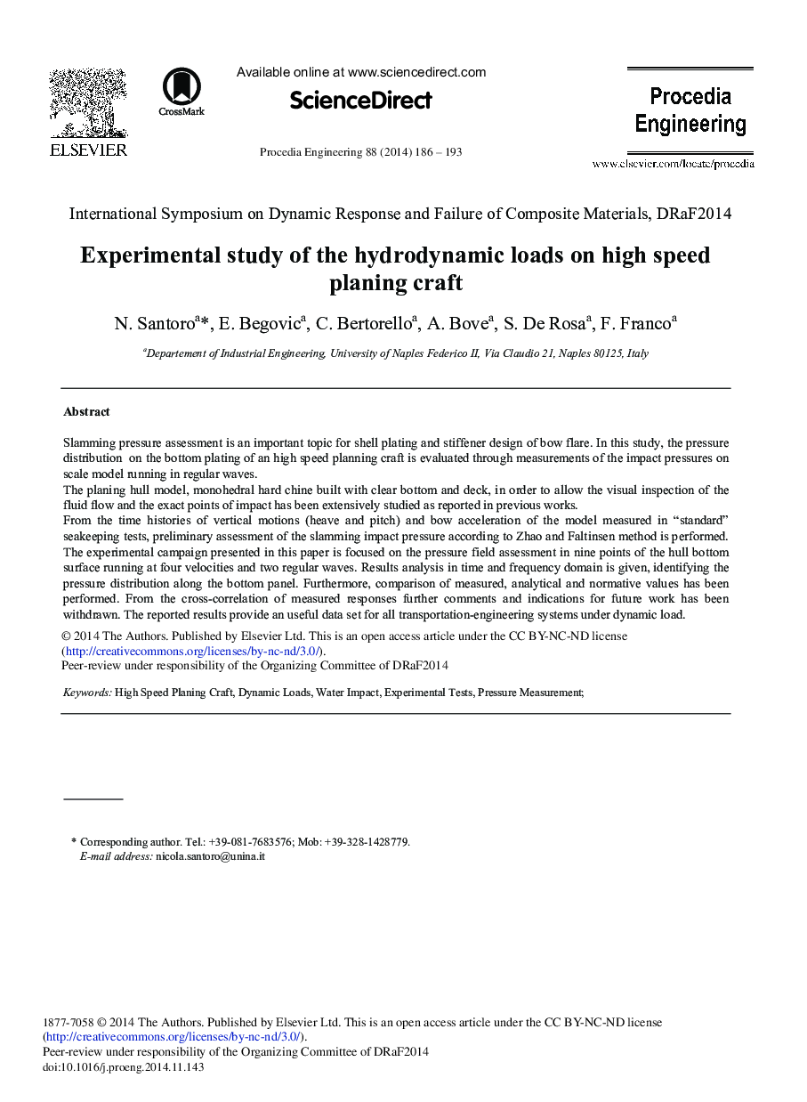 Experimental Study of the Hydrodynamic Loads on High Speed Planing Craft 