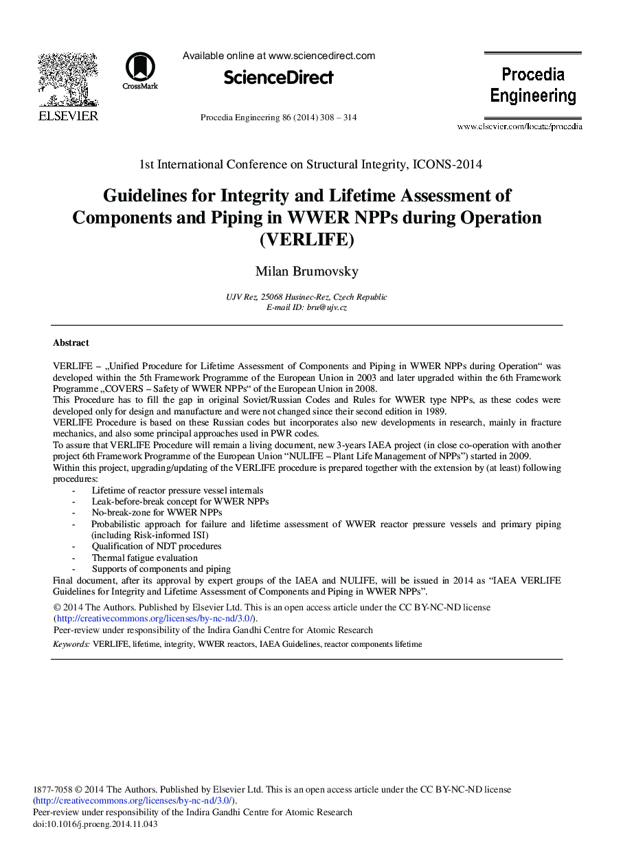 Guidelines for Integrity and Lifetime Assessment of Components and Piping in WWER NPPs during Operation (VERLIFE) 