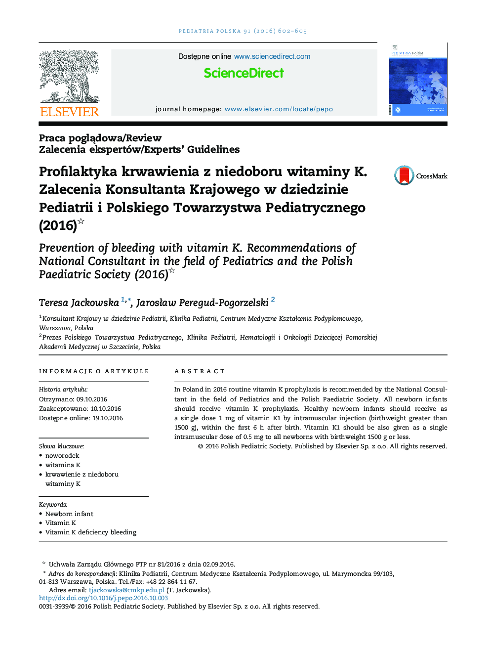 Profilaktyka krwawienia z niedoboru witaminy K. Zalecenia Konsultanta Krajowego w dziedzinie Pediatrii i Polskiego Towarzystwa Pediatrycznego (2016)