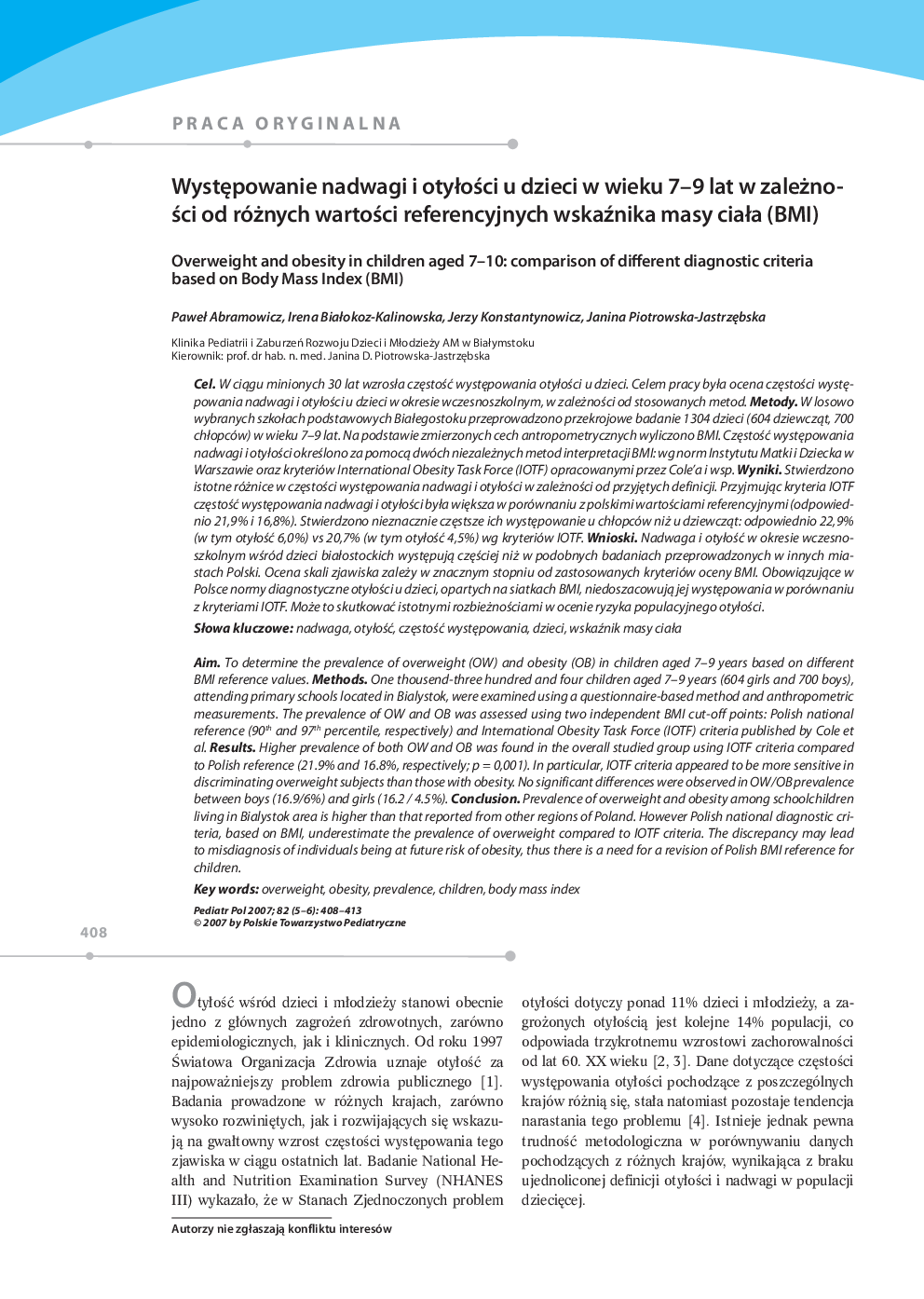 WystÄpowanie nadwagi i otyÅoÅci u dzieci w wieku 7-9 lat w zaleÅ¼noÅci od róÅ¼nych wartoÅci referencyjnych wskaÅºnika masy ciaÅa (BMI)