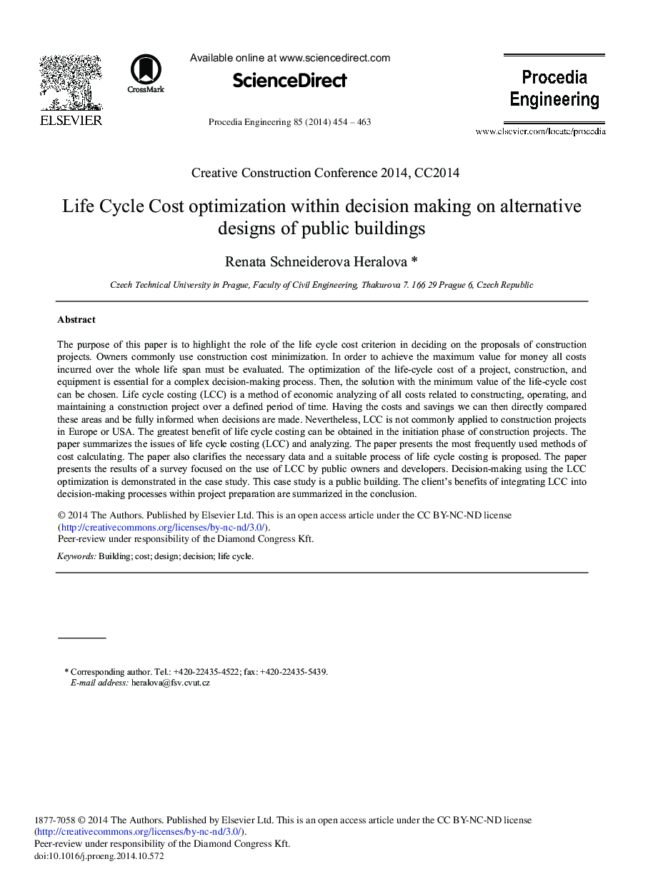 Life Cycle Cost Optimization Within Decision Making on Alternative Designs of Public Buildings 