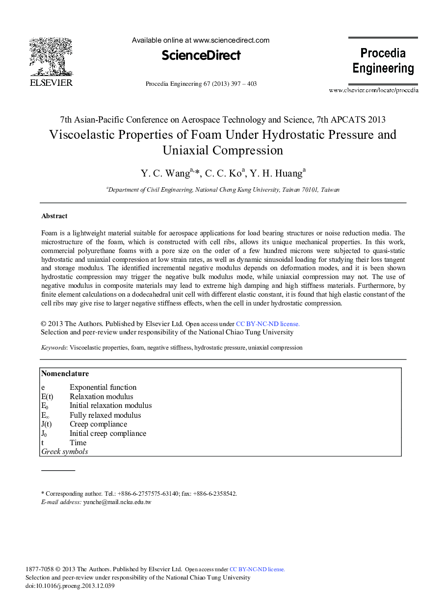 Viscoelastic Properties of Foam Under Hydrostatic Pressure and Uniaxial Compression 