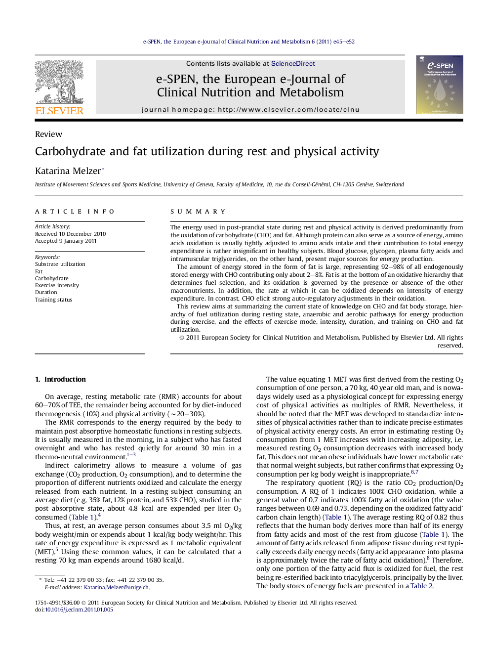 Carbohydrate and fat utilization during rest and physical activity