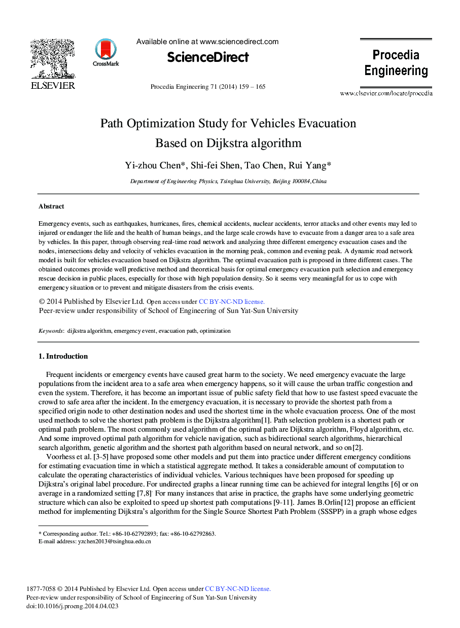 Path Optimization Study for Vehicles Evacuation based on Dijkstra Algorithm 