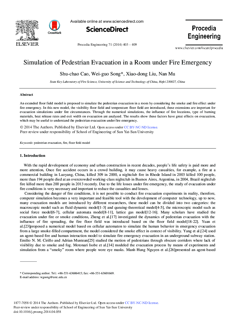 Simulation of Pedestrian Evacuation in a Room under Fire Emergency 