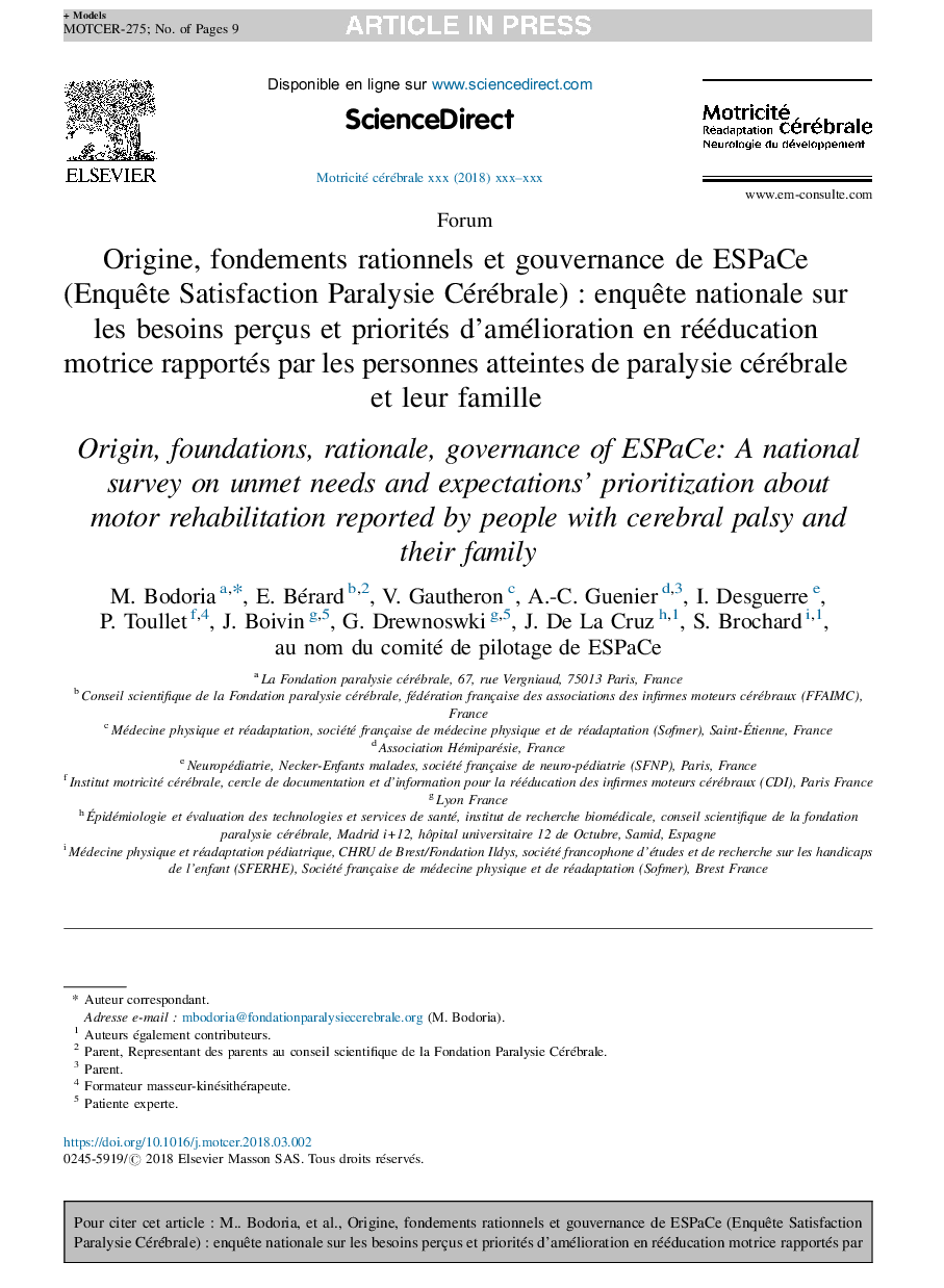 Origine, fondements rationnels et gouvernance de ESPaCe (EnquÃªte Satisfaction Paralysie Cérébrale)Â : enquÃªte nationale sur les besoins perçus et priorités d'amélioration en rééducation motrice rapportés par les personnes atteintes de paralysie cérébral