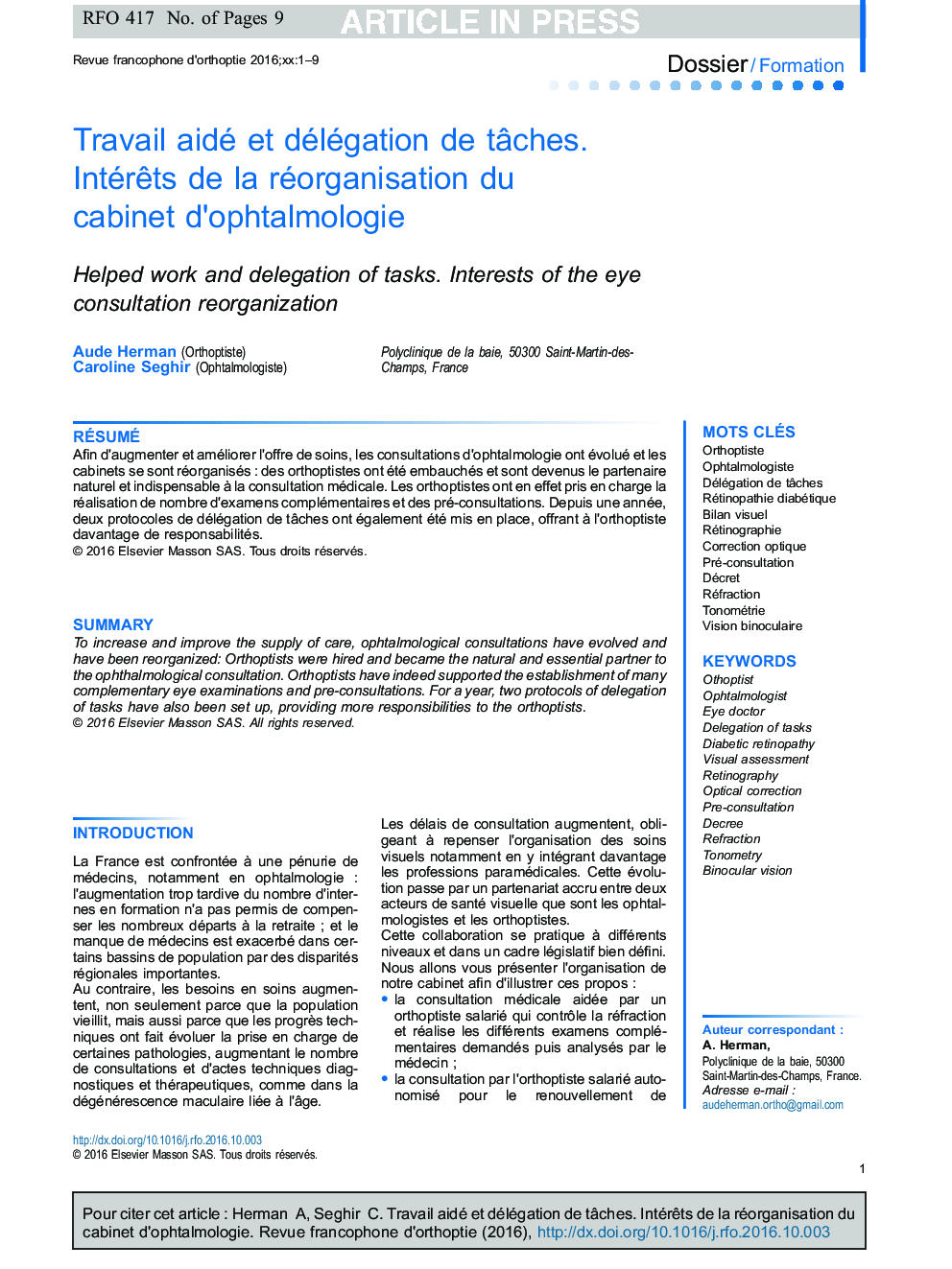 Travail aidé et délégation de tÃ¢ches. IntérÃªts de la réorganisation du cabinet d'ophtalmologie