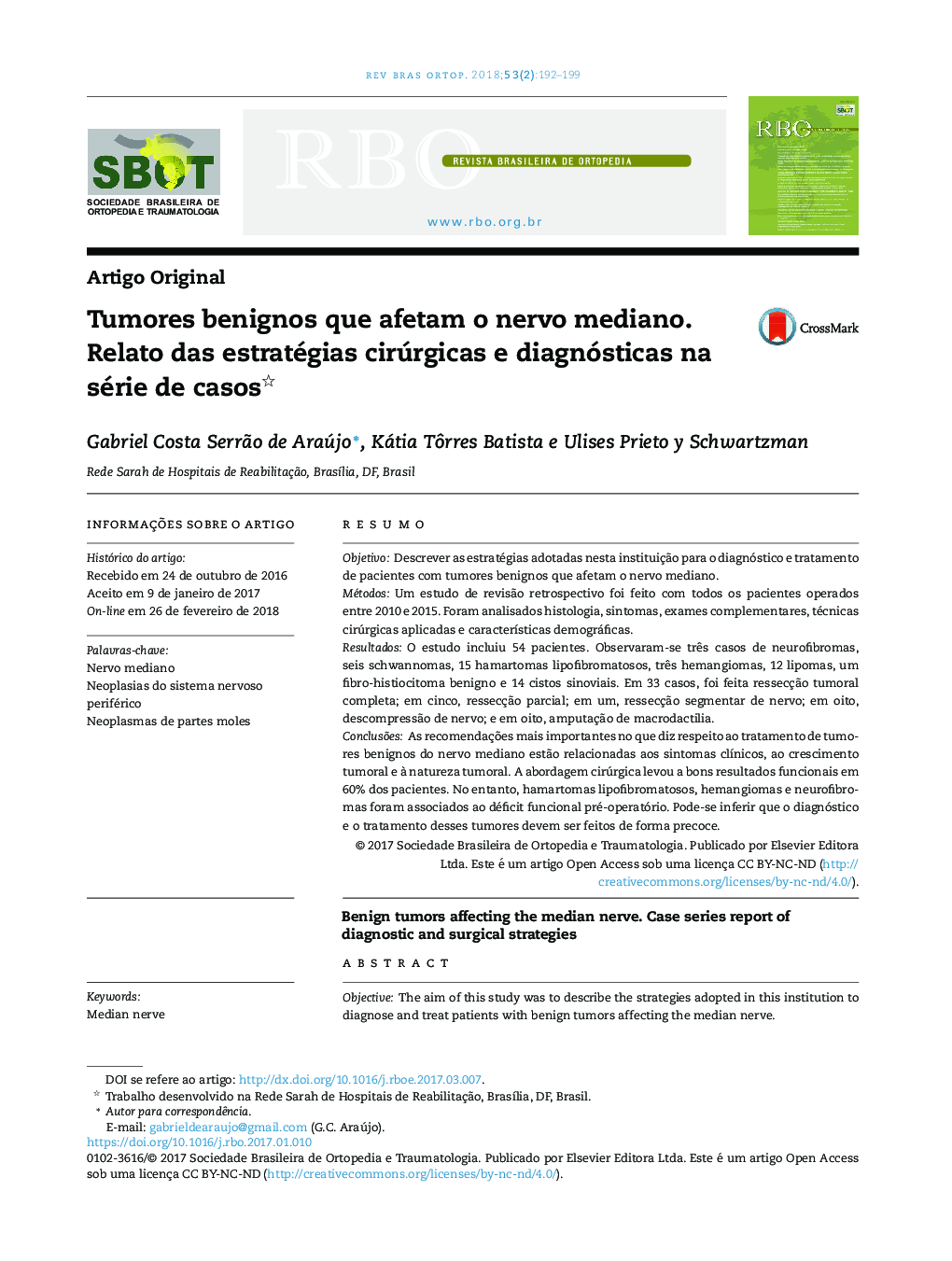 Tumores benignos que afetam o nervo mediano. Relato das estratégias cirúrgicas e diagnósticas na série de casos