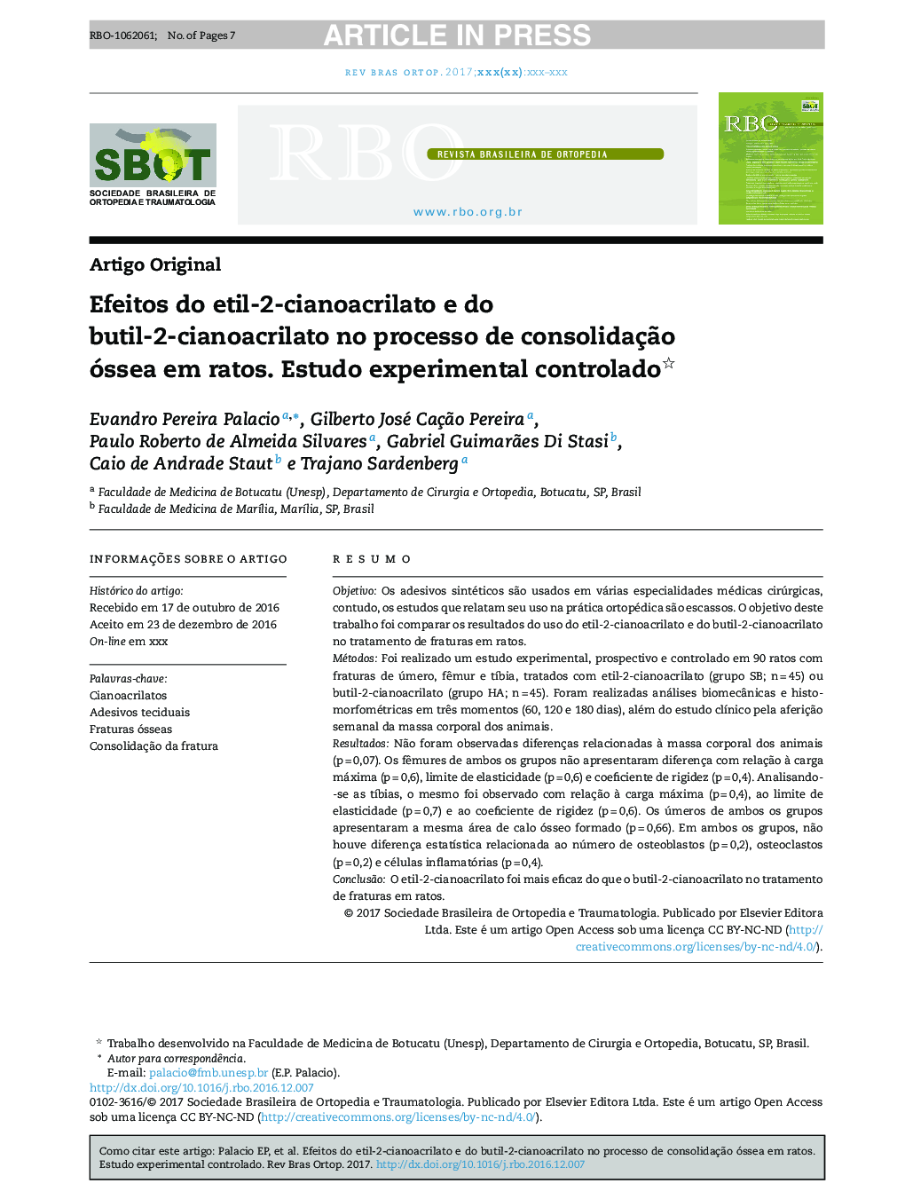 Efeitos do etilâ2âcianoacrilato e do butilâ2âcianoacrilato no processo de consolidaçÃ£o óssea em ratos. Estudo experimental controlado