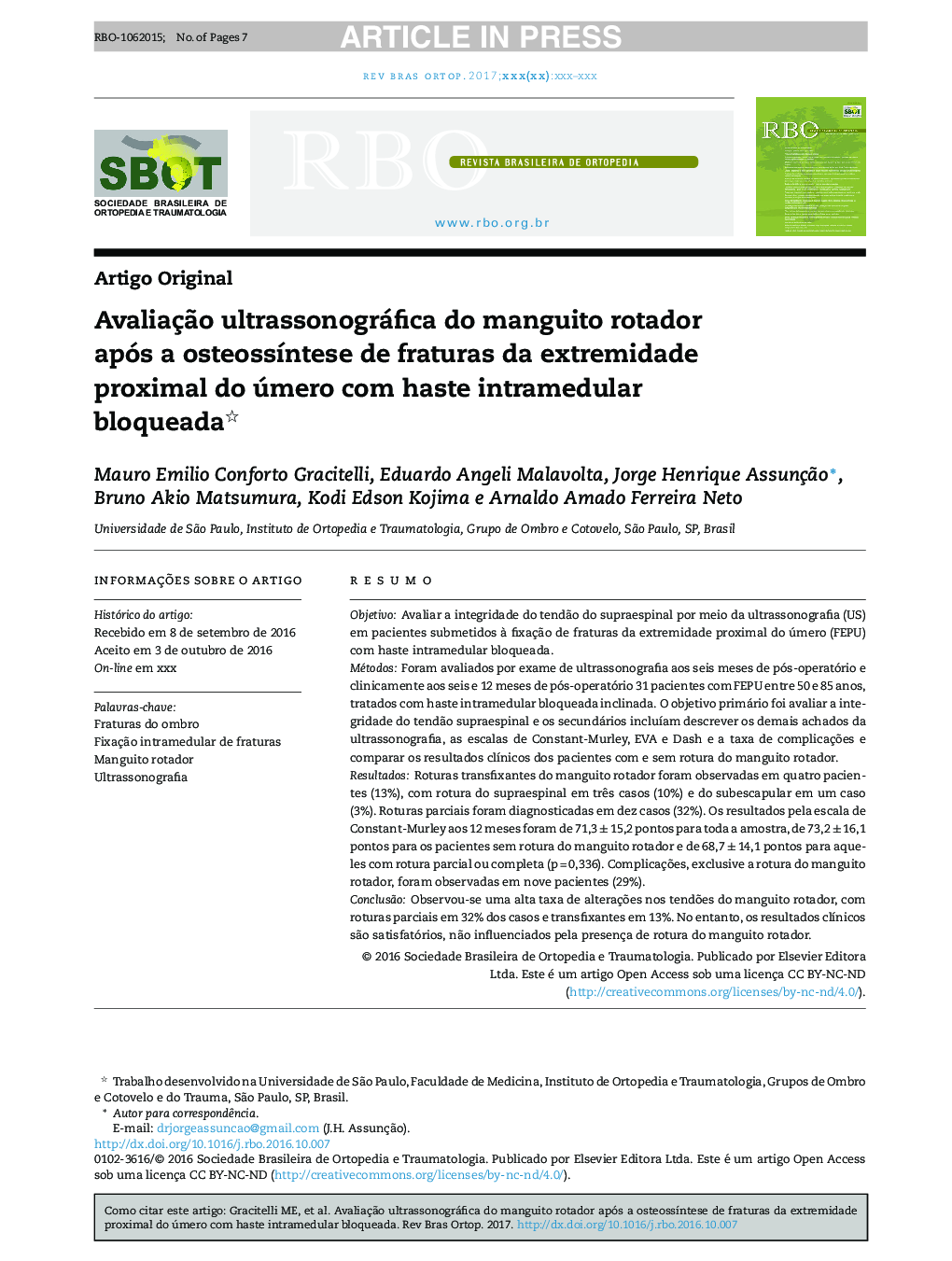 AvaliaçÃ£o ultrassonográfica do manguito rotador após a osteossÃ­ntese de fraturas da extremidade proximal do úmero com haste intramedular bloqueada