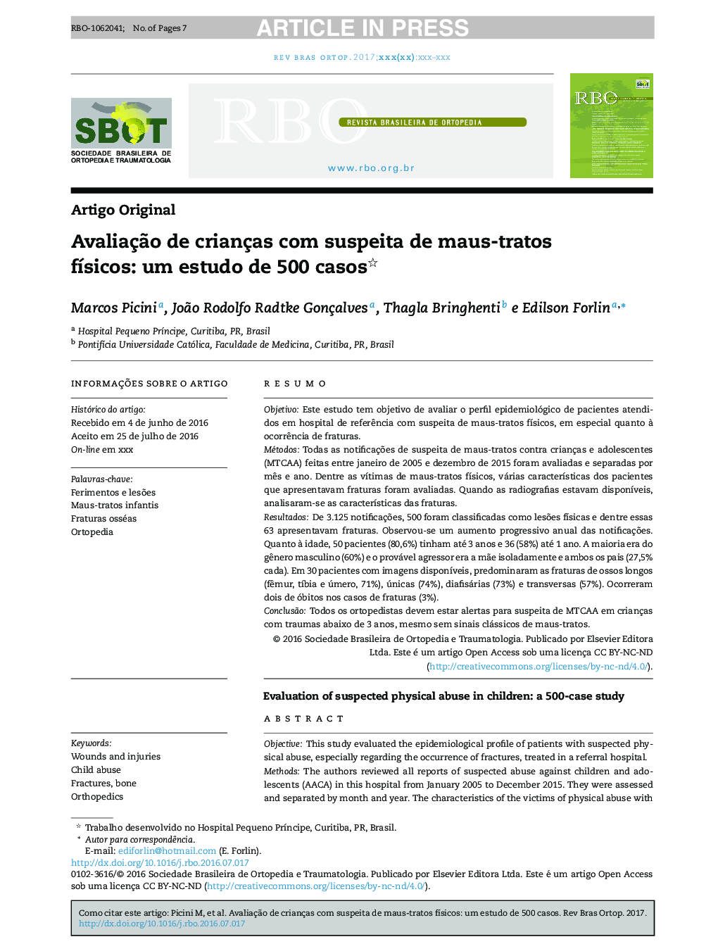 AvaliaçÃ£o de crianças com suspeita de mausâtratos fÃ­sicos: um estudo de 500 casos