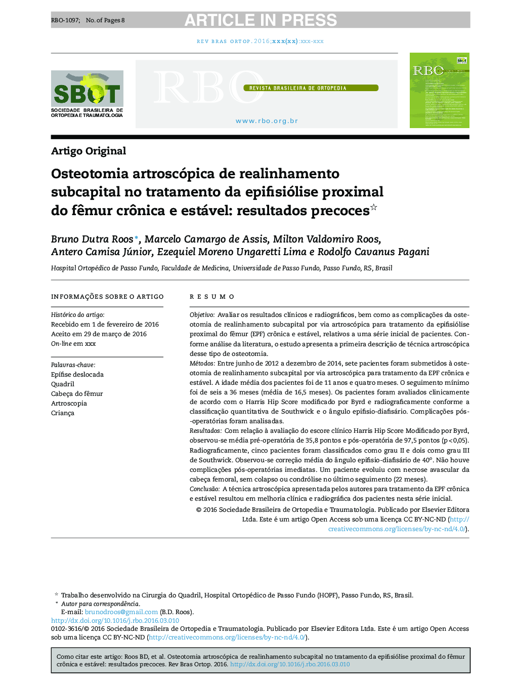 Osteotomia artroscópica de realinhamento subcapital no tratamento da epifisiólise proximal do fÃªmur crÃ´nica e estável: resultados precoces