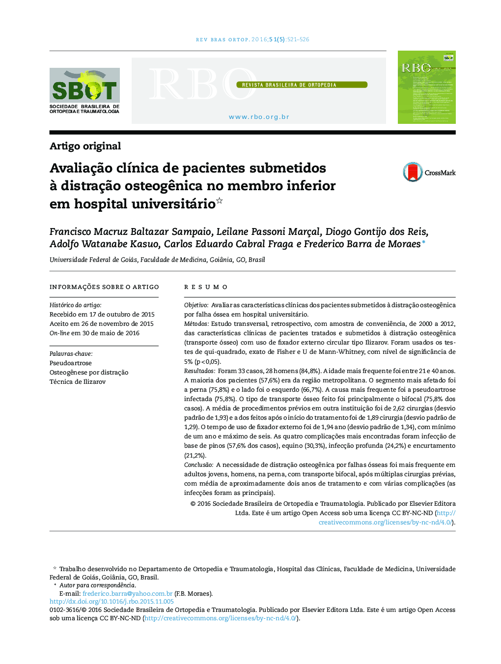 AvaliaçÃ£o clÃ­nica de pacientes submetidos Ã  distraçÃ£o osteogÃªnica no membro inferior em hospital universitário