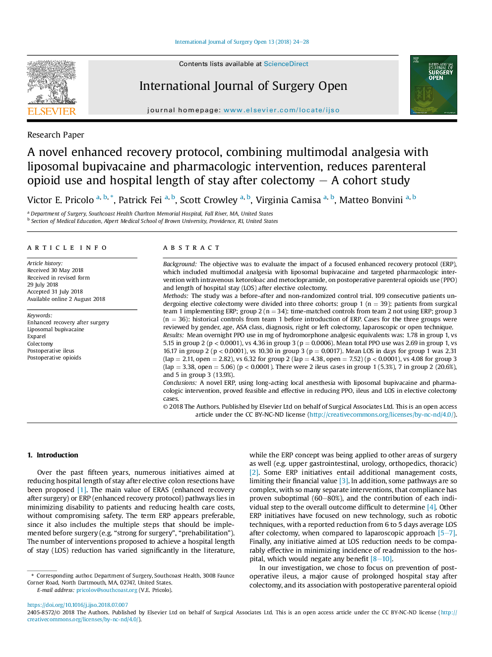 A novel enhanced recovery protocol, combining multimodal analgesia with liposomal bupivacaine and pharmacologic intervention, reduces parenteral opioid use and hospital length of stay after colectomy - A cohort study