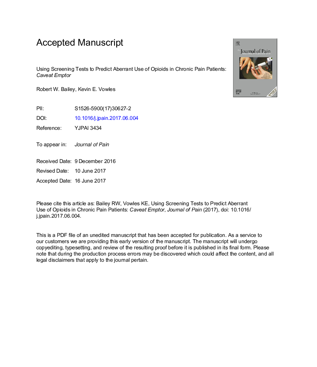 Using Screening Tests to Predict Aberrant Use of Opioids in Chronic Pain Patients: Caveat Emptor