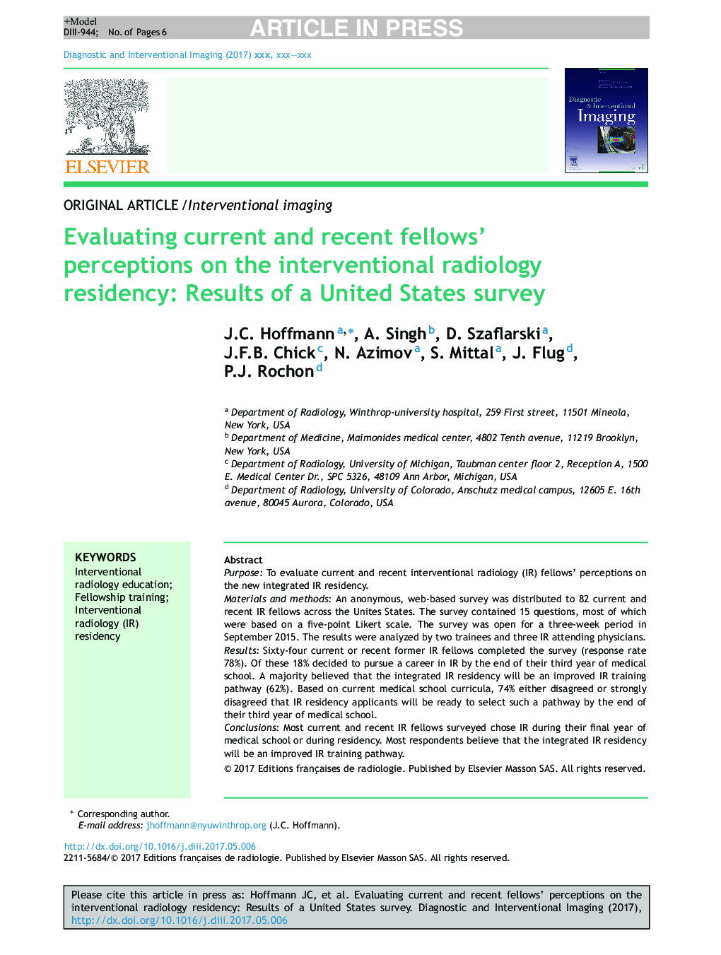 Evaluating current and recent fellows' perceptions on the interventional radiology residency: Results of a United States survey