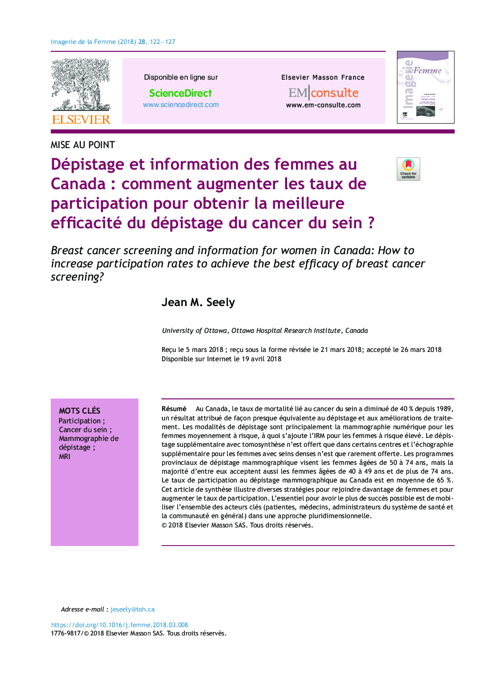 Dépistage et information des femmes au CanadaÂ : comment augmenter les taux de participation pour obtenir la meilleure efficacité du dépistage du cancer du seinÂ ?