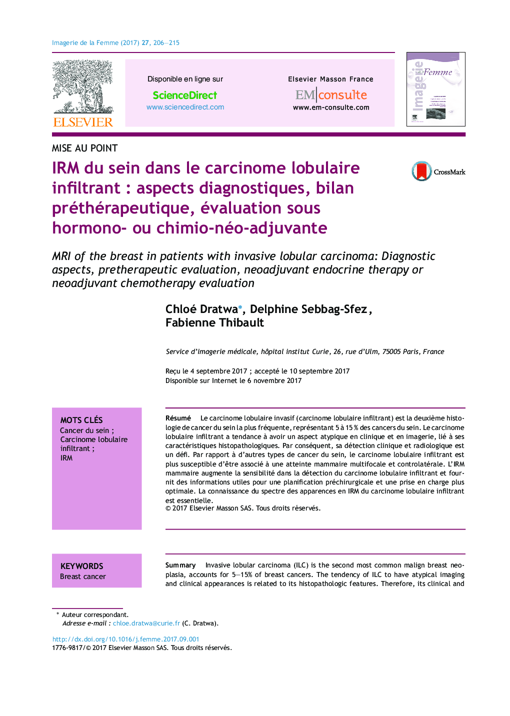 IRM du sein dans le carcinome lobulaire infiltrantÂ : aspects diagnostiques, bilan préthérapeutique, évaluation sous hormono- ou chimio-néo-adjuvante