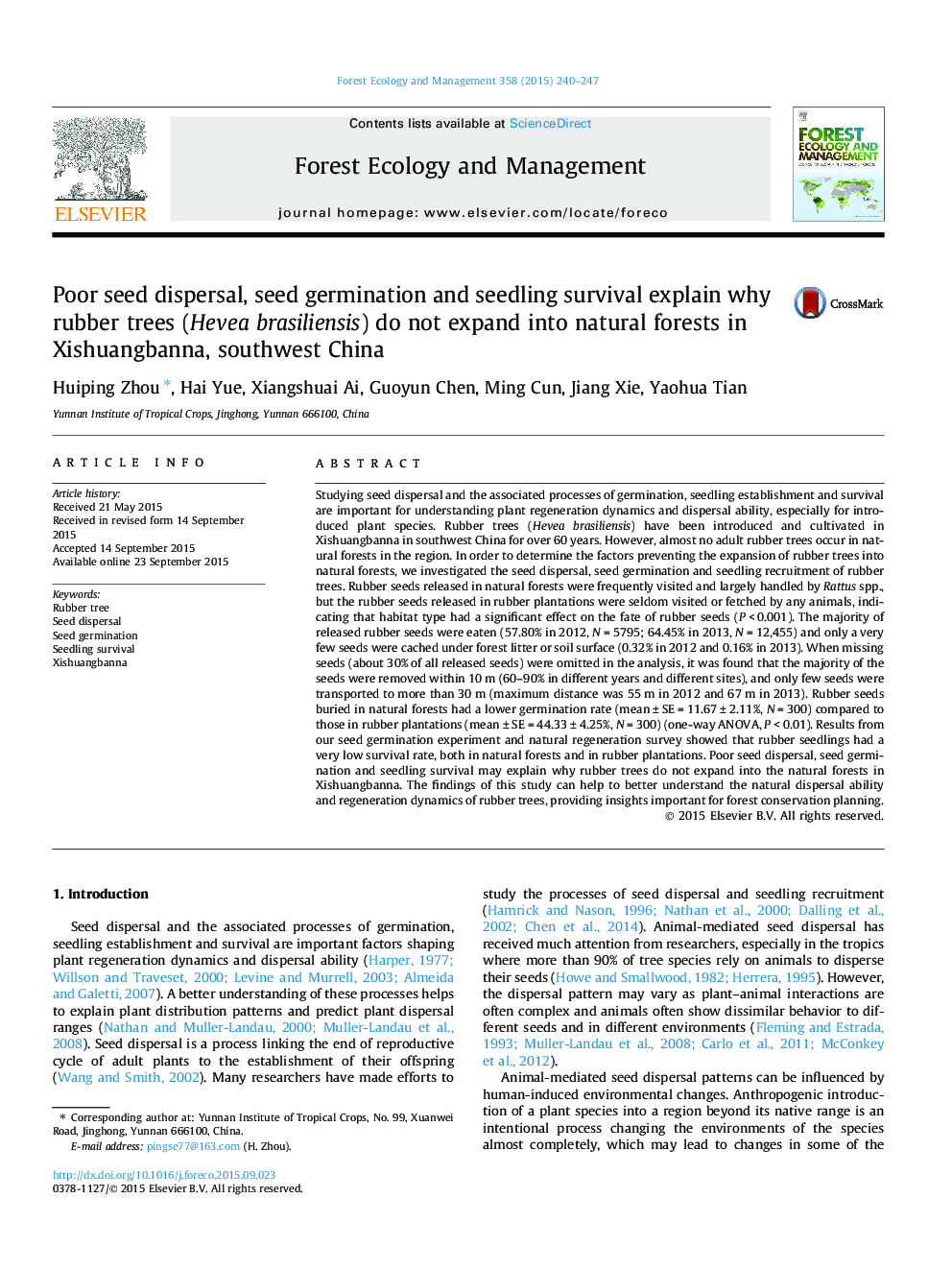 Poor seed dispersal, seed germination and seedling survival explain why rubber trees (Hevea brasiliensis) do not expand into natural forests in Xishuangbanna, southwest China