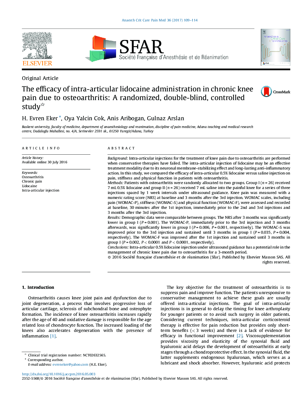 The efficacy of intra-articular lidocaine administration in chronic knee pain due to osteoarthritis: A randomized, double-blind, controlled study