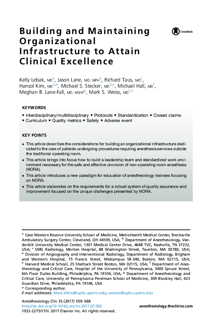 Building and Maintaining Organizational Infrastructure to Attain Clinical Excellence
