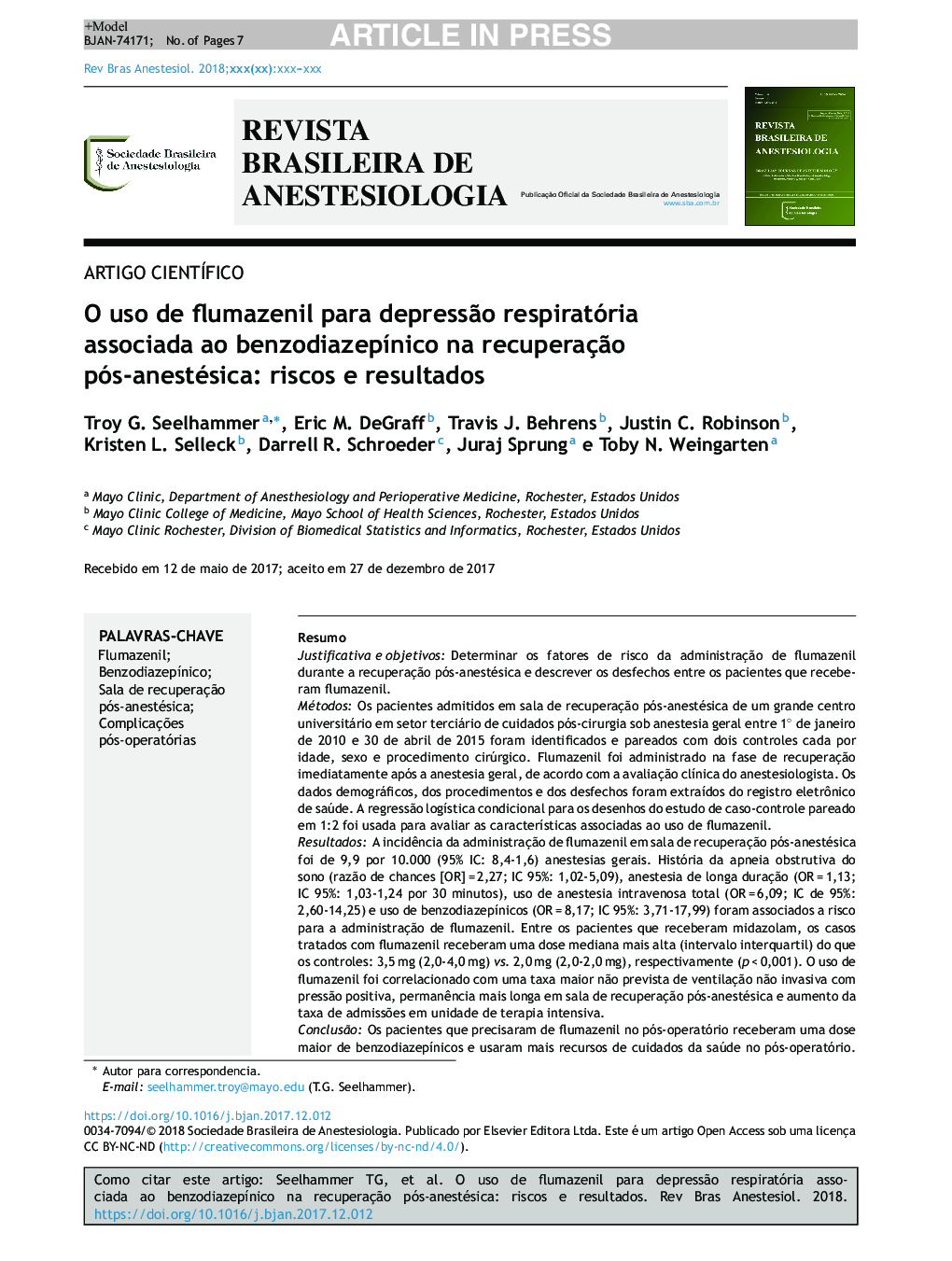 O uso de flumazenil para depressÃ£o respiratória associada ao benzodiazepÃ­nico na recuperaçÃ£o pósâanestésica: riscos e resultados