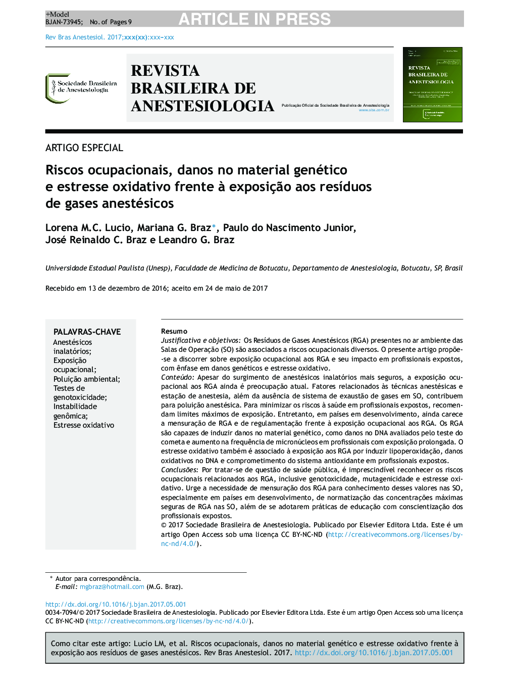 Riscos ocupacionais, danos no material genético e estresse oxidativo frente Ã  exposiçÃ£o aos resÃ­duos de gases anestésicos