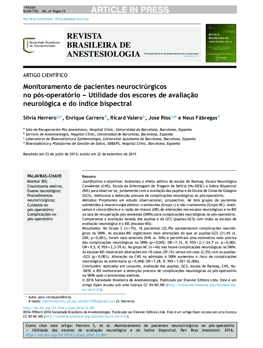 Monitoramento de pacientes neurocirúrgicos no pósâoperatório - utilidade dos escores de avaliaçÃ£o neurológica e do Ã­ndice bispectral