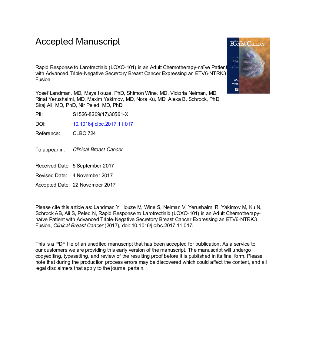 Rapid Response to Larotrectinib (LOXO-101) in an Adult Chemotherapy-Naive Patients With Advanced Triple-Negative Secretory Breast Cancer Expressing ETV6-NTRK3 Fusion