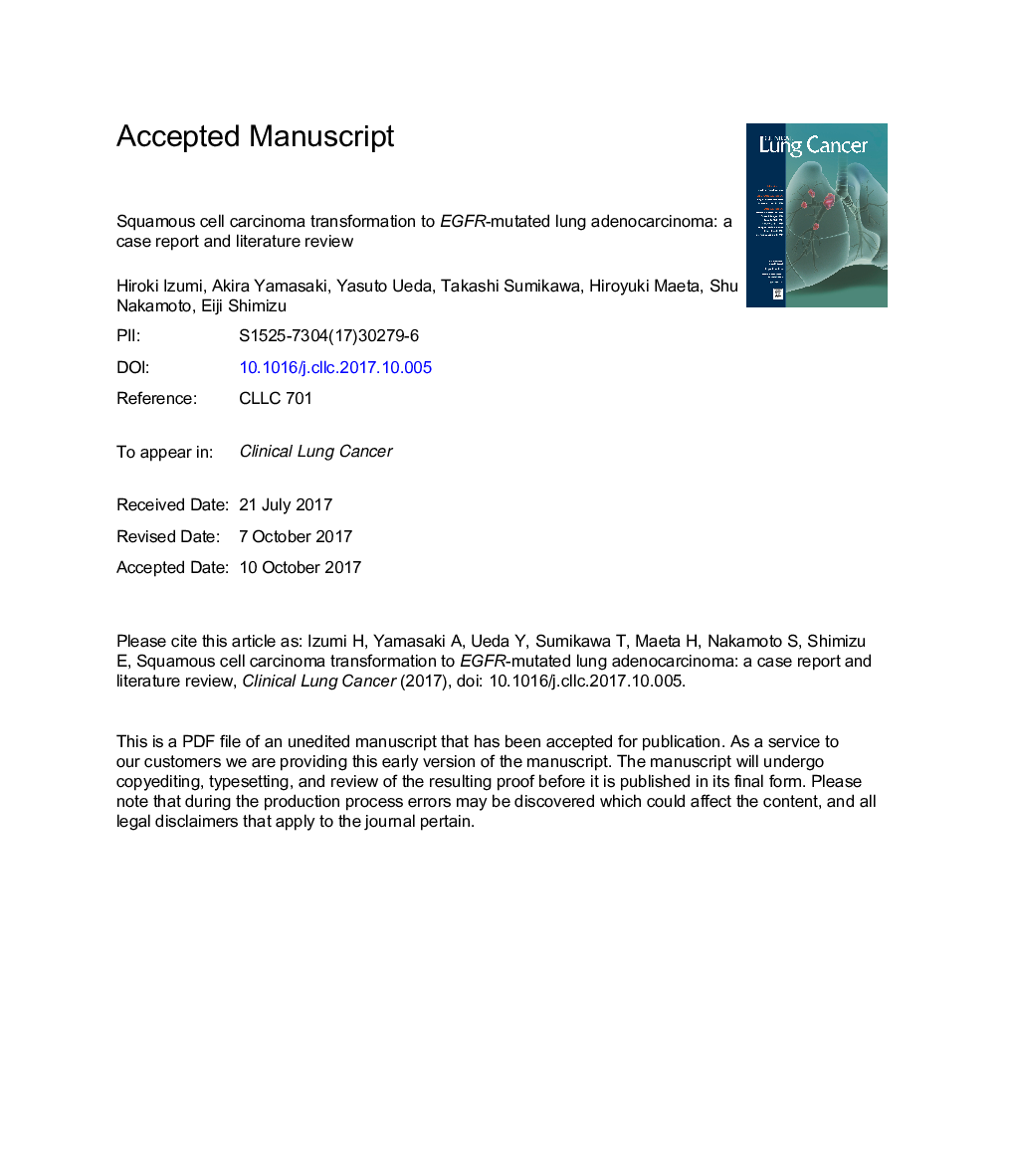 Squamous Cell Carcinoma Transformation from EGFR-mutated Lung Adenocarcinoma: A Case Report and Literature Review