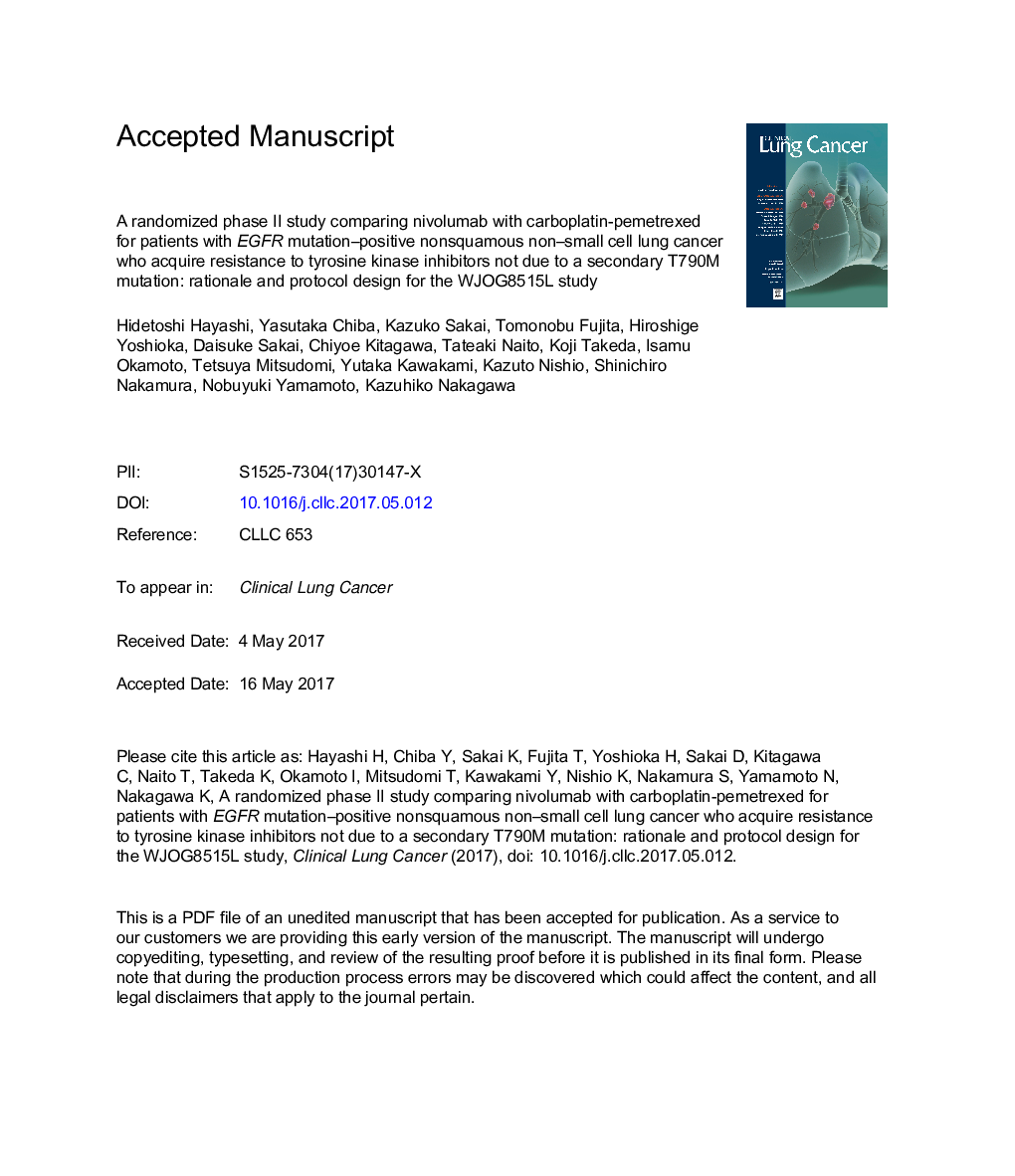 A Randomized Phase II Study Comparing Nivolumab With Carboplatin-Pemetrexed for Patients With EGFR Mutation-Positive Nonsquamous Non-Small-Cell Lung Cancer Who Acquire Resistance to Tyrosine Kinase Inhibitors Not Due to a Secondary T790M Mutation: Rationa