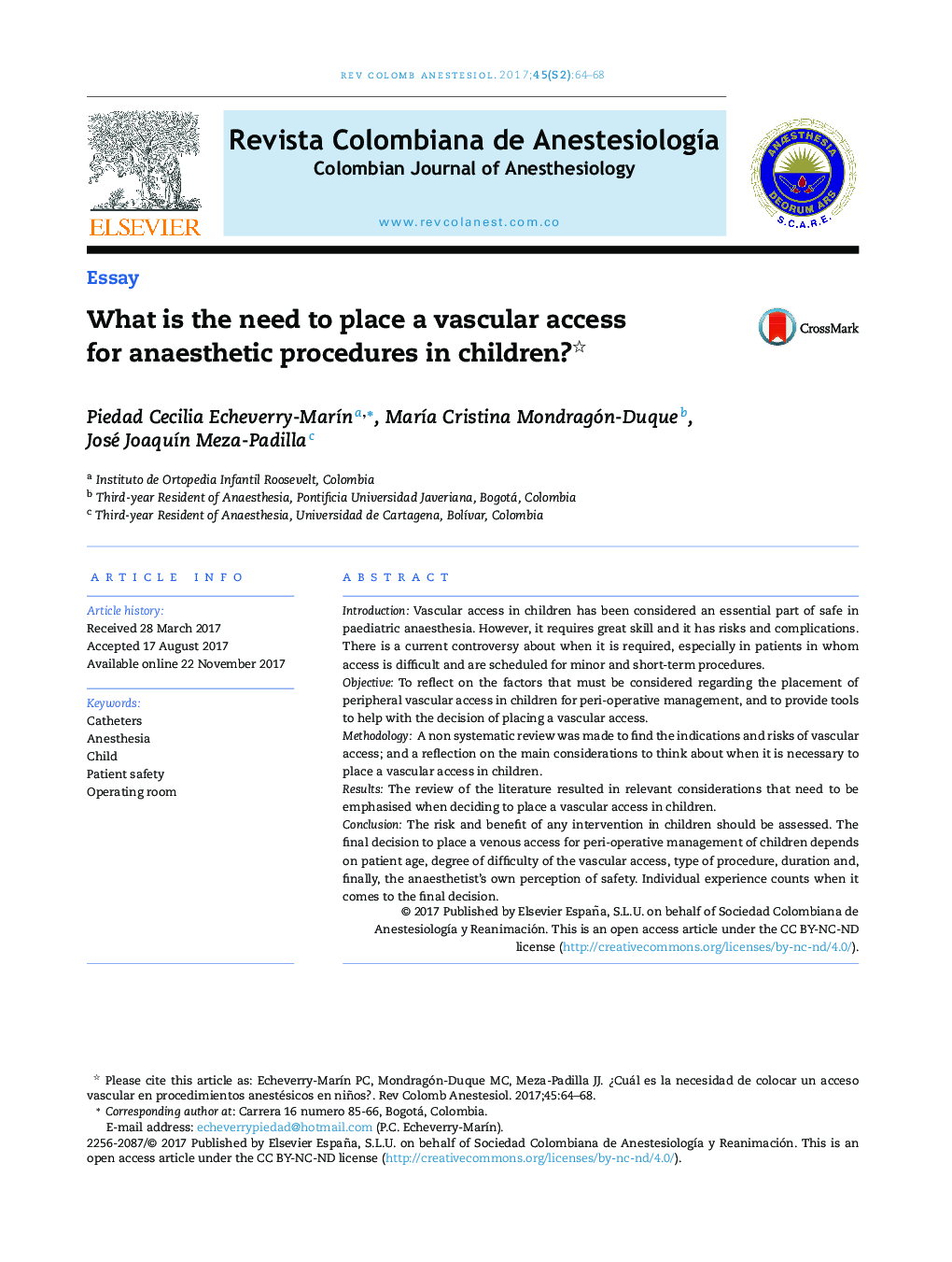 What is the need to place a vascular access for anaesthetic procedures in children?