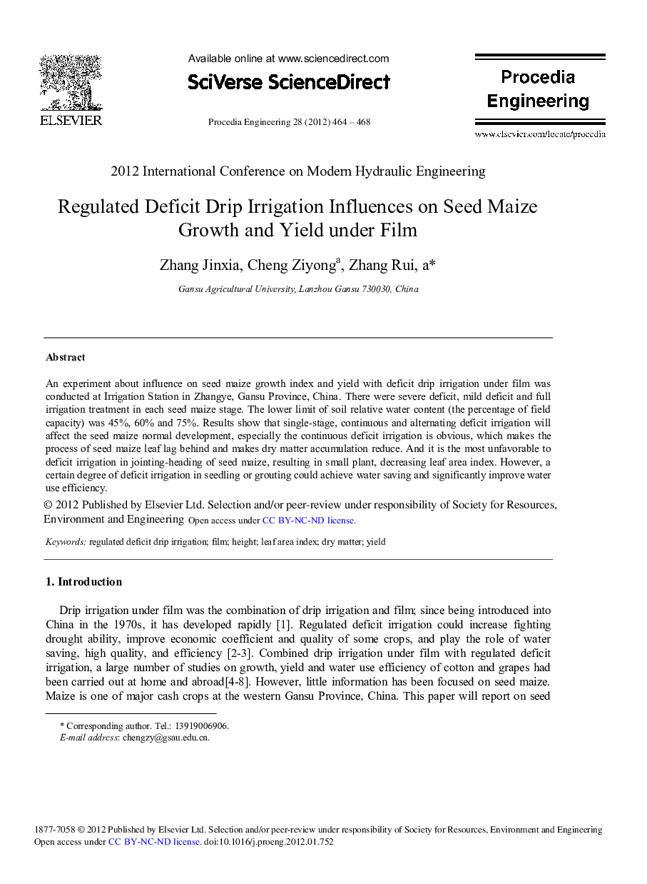 Regulated Deficit Drip Irrigation Influences on Seed Maize Growth and Yield under Film