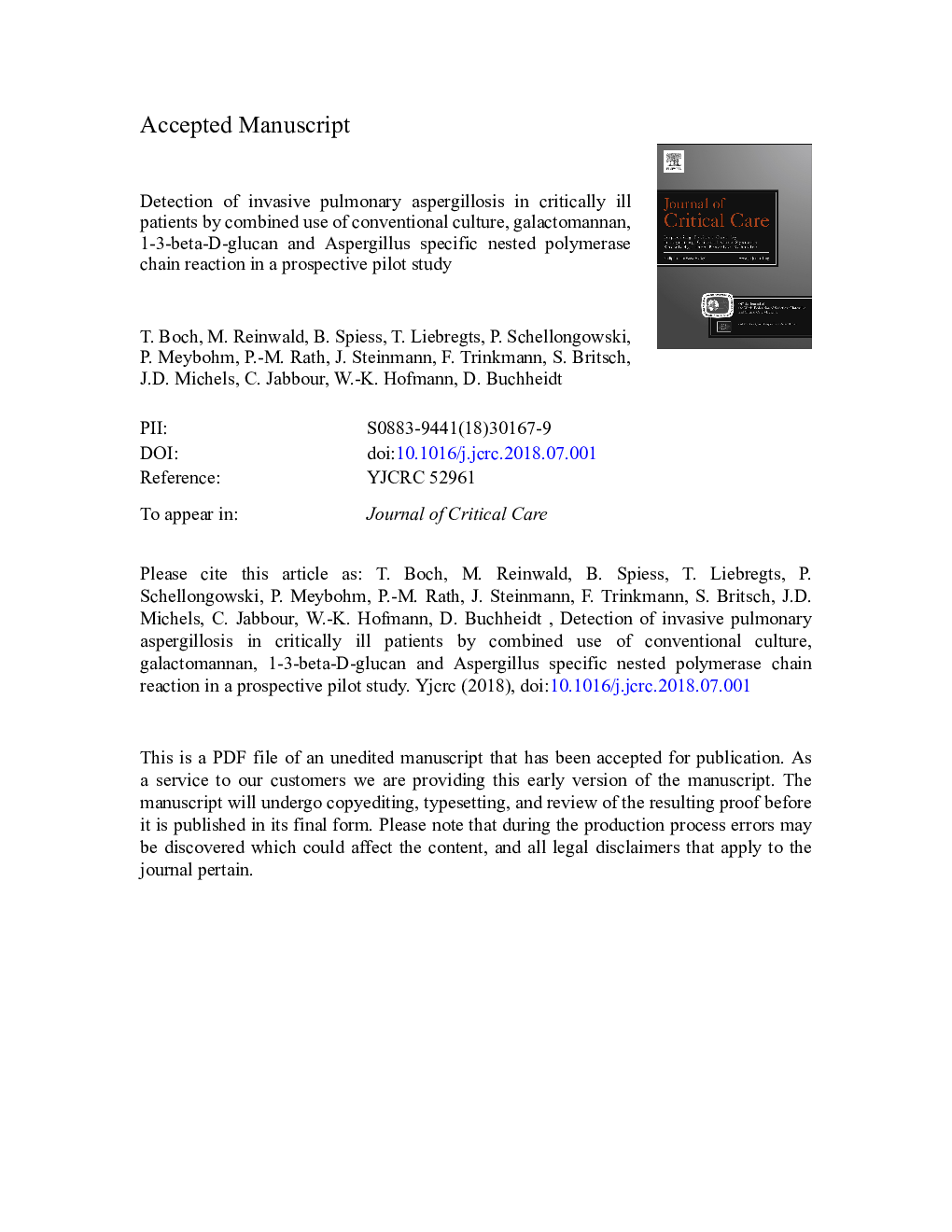 Detection of invasive pulmonary aspergillosis in critically ill patients by combined use of conventional culture, galactomannan, 1-3-beta-D-glucan and Aspergillus specific nested polymerase chain reaction in a prospective pilot study