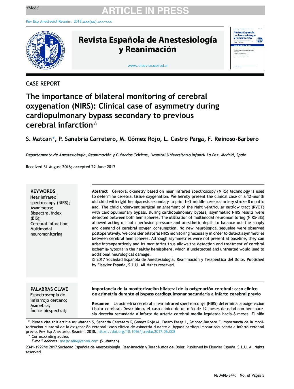 The importance of bilateral monitoring of cerebral oxygenation (NIRS): Clinical case of asymmetry during cardiopulmonary bypass secondary to previous cerebral infarction