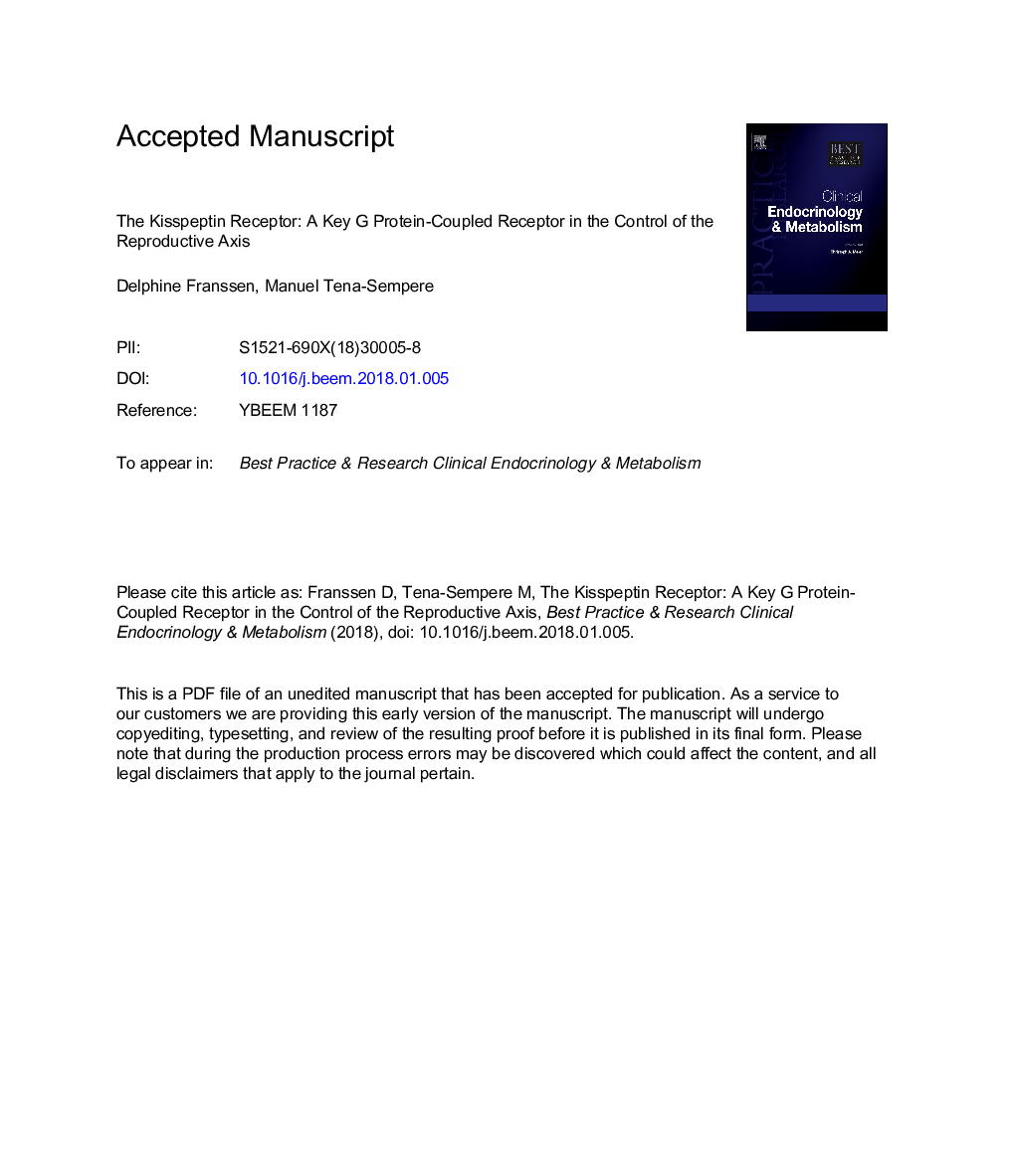 عکس صفحه اول مقاله: The kisspeptin receptor: A key G-protein-coupled receptor in the control of the reproductive axis The kisspeptin receptor: A key G-protein-coupled receptor in the control of the reproductive axis