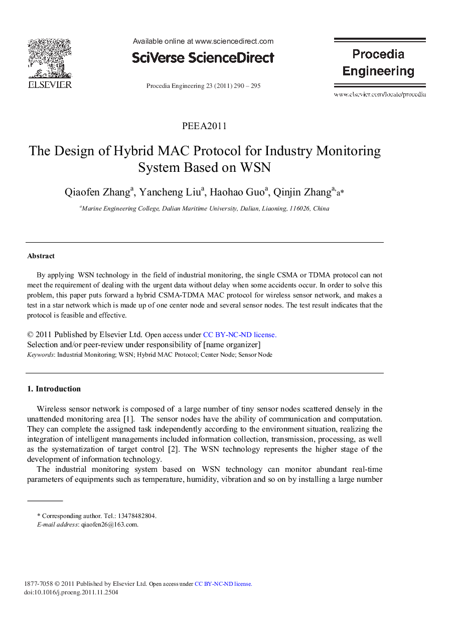 The Design of Hybrid MAC Protocol for Industry Monitoring System Based on WSN