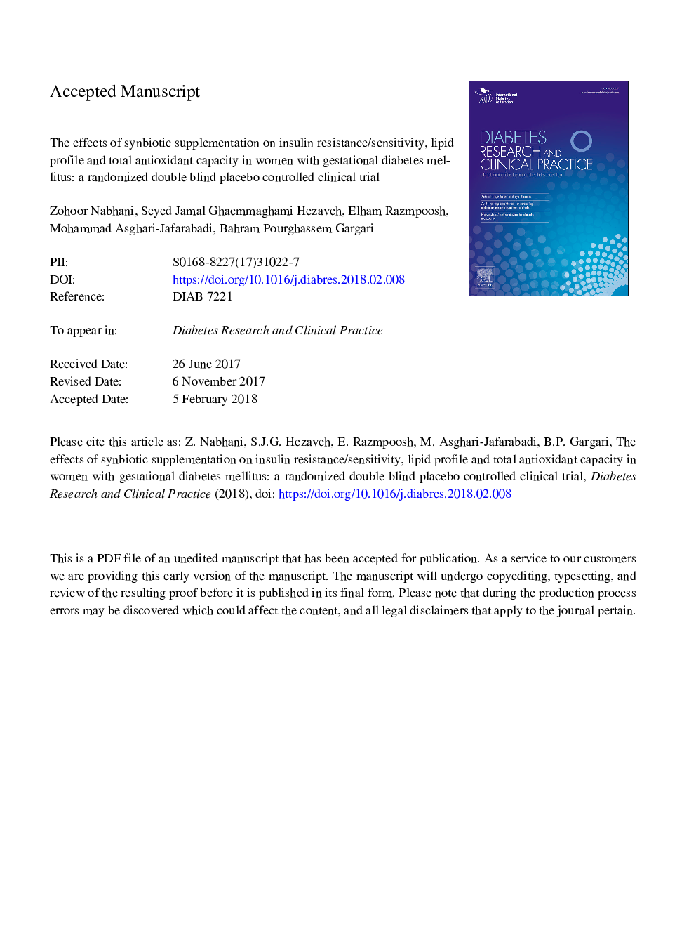 The effects of synbiotic supplementation on insulin resistance/sensitivity, lipid profile and total antioxidant capacity in women with gestational diabetes mellitus: A randomized double blind placebo controlled clinical trial