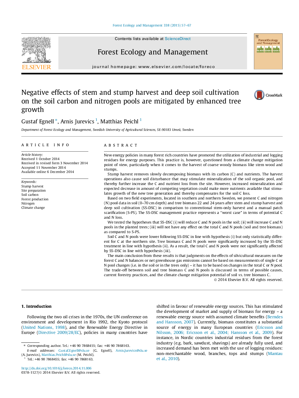 Negative effects of stem and stump harvest and deep soil cultivation on the soil carbon and nitrogen pools are mitigated by enhanced tree growth