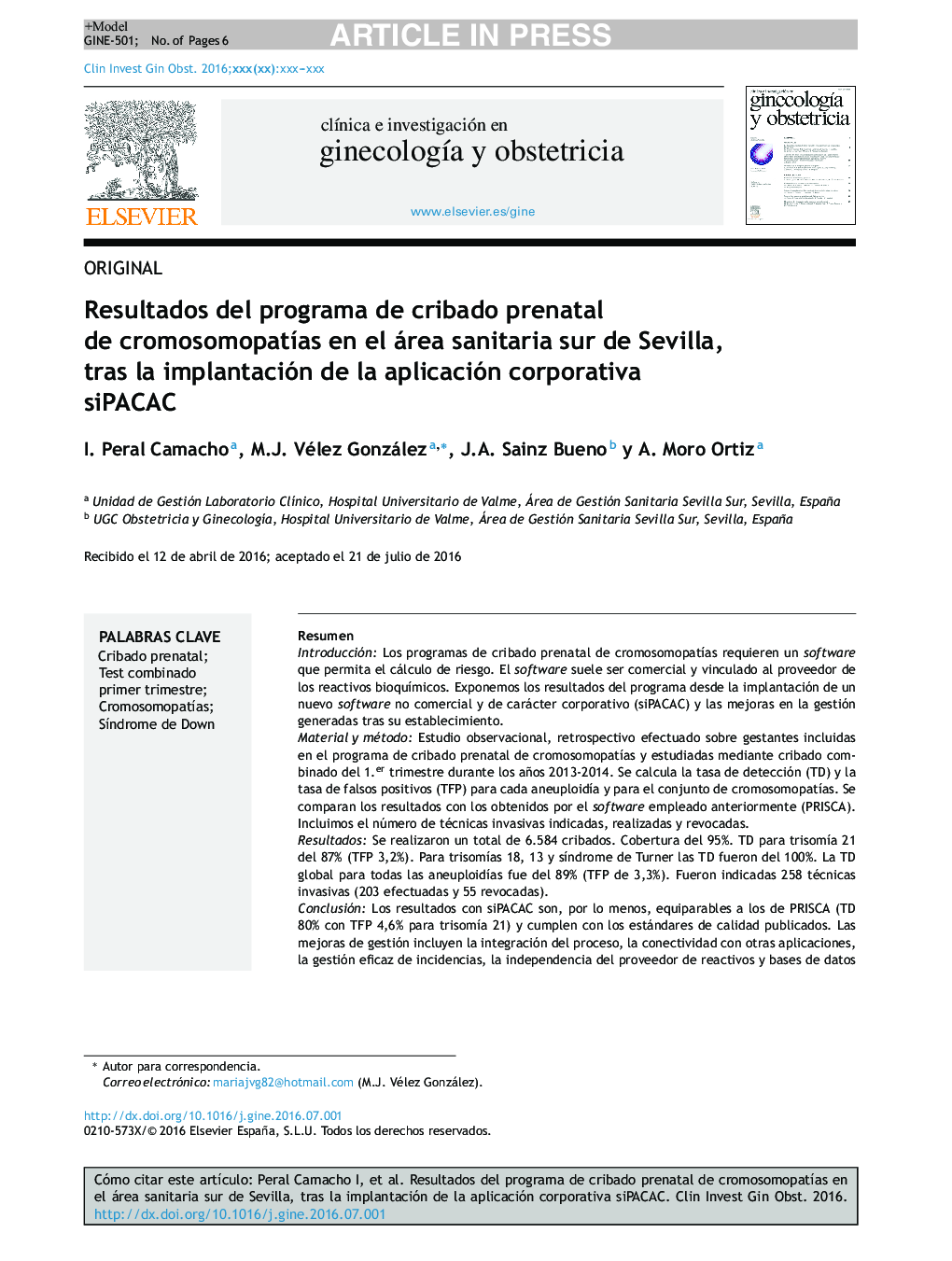 Resultados del programa de cribado prenatal de cromosomopatÃ­as en el área sanitaria sur de Sevilla, tras la implantación de la aplicación corporativa siPACAC