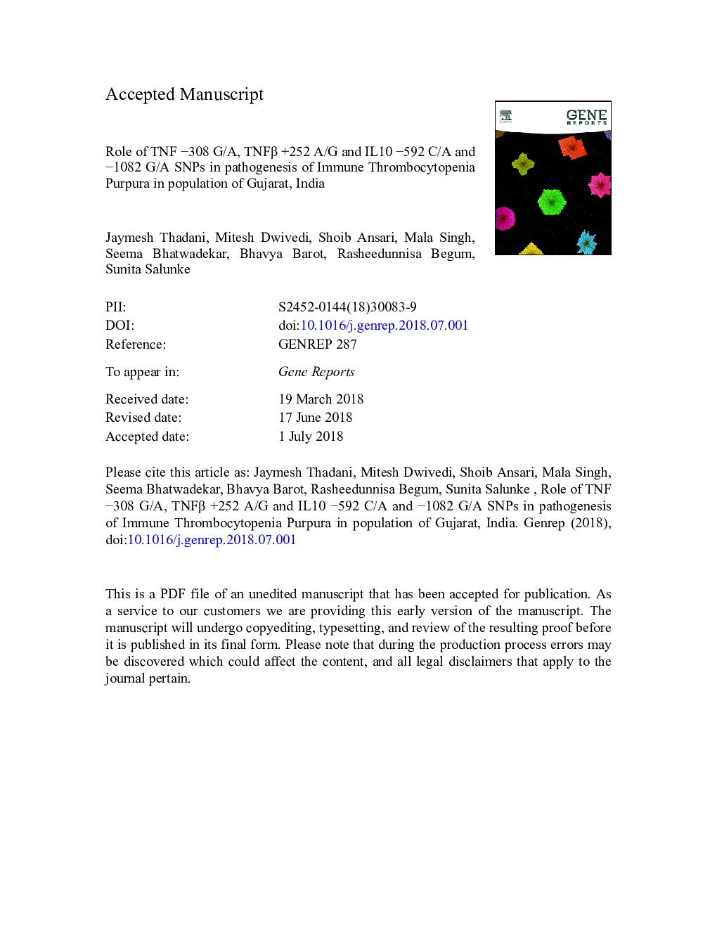 Role of TNF â308 G/A, TNFÎ² +252 A/G and IL10 â592 C/A and â1082 G/A SNPs in pathogenesis of Immune Thrombocytopenia Purpura in population of Gujarat, India