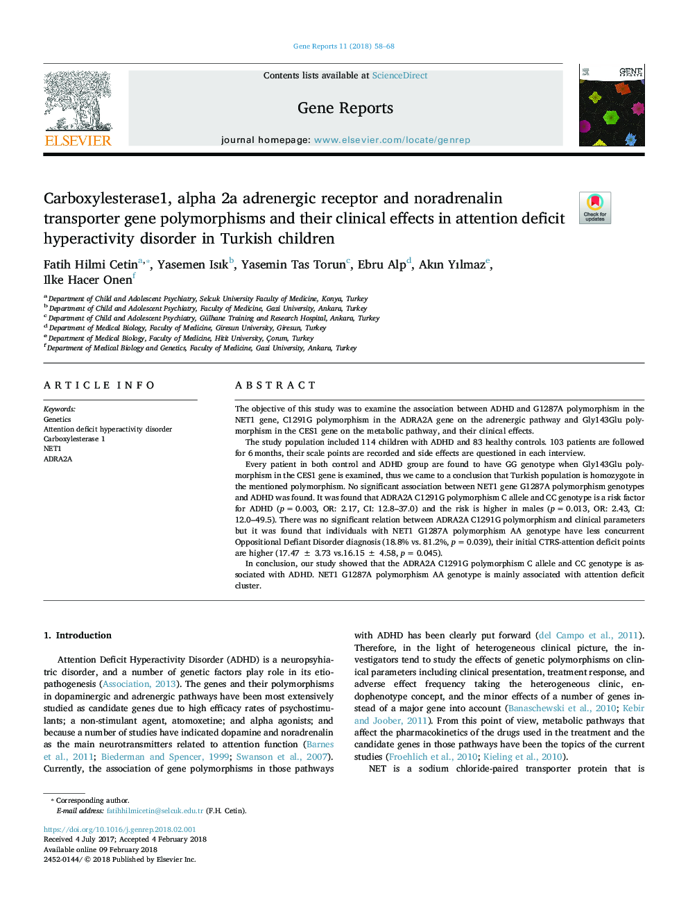 Carboxylesterase1, alpha 2a adrenergic receptor and noradrenalin transporter gene polymorphisms and their clinical effects in attention deficit hyperactivity disorder in Turkish children