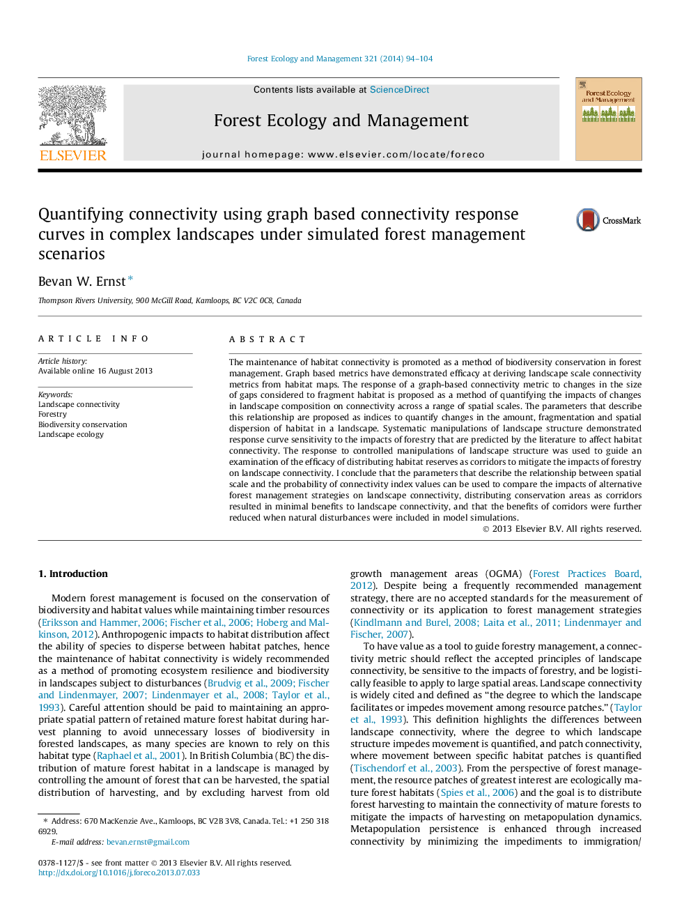 Quantifying connectivity using graph based connectivity response curves in complex landscapes under simulated forest management scenarios