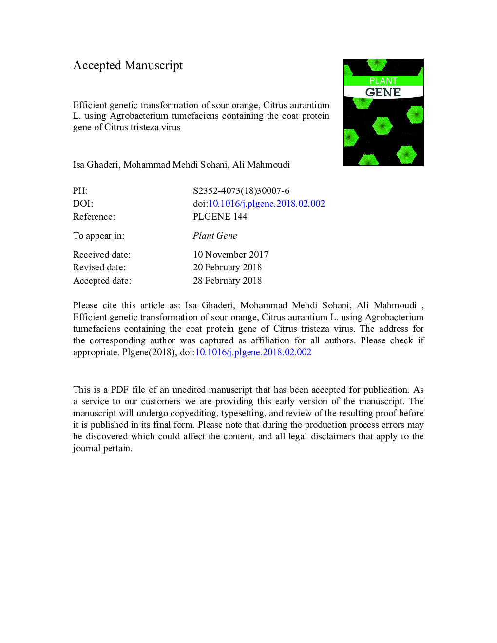 Efficient genetic transformation of sour orange, Citrus aurantium L. using Agrobacterium tumefaciens containing the coat protein gene of Citrus tristeza virus