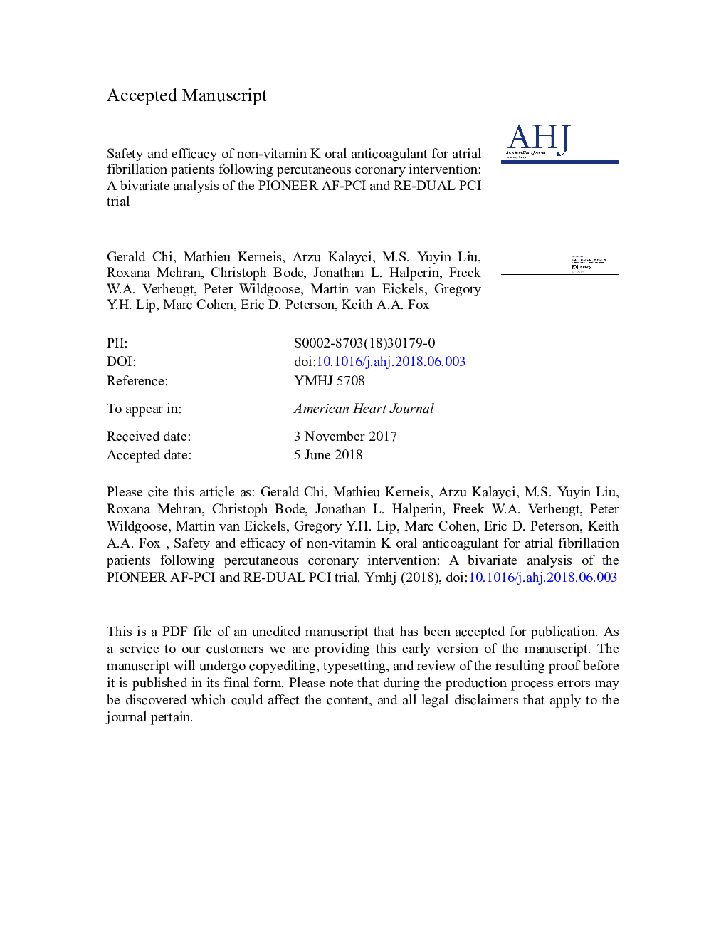 Safety and efficacy of non-vitamin K oral anticoagulant for atrial fibrillation patients after percutaneous coronary intervention: A bivariate analysis of the PIONEER AF-PCI and RE-DUAL PCI trial