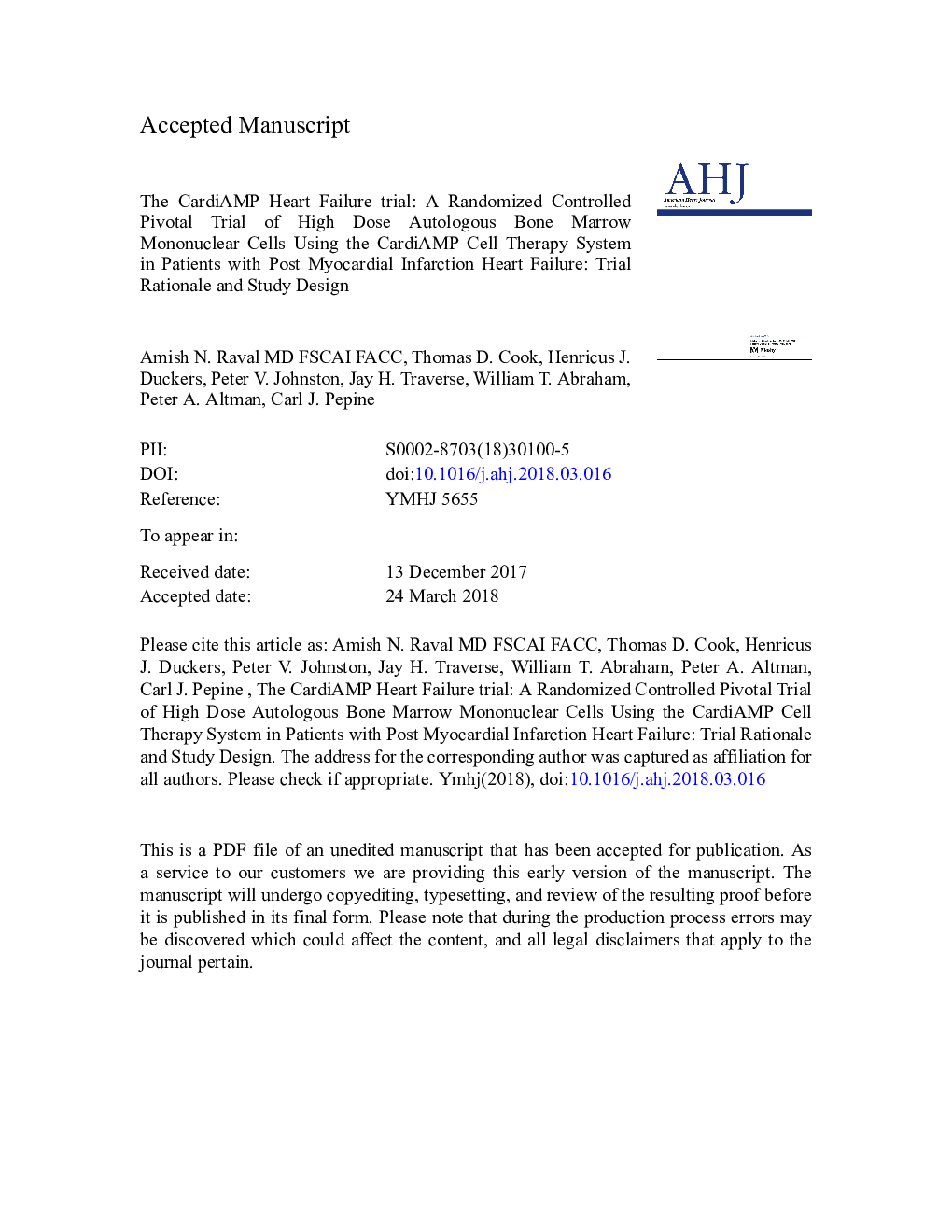 The CardiAMP Heart Failure trial: A randomized controlled pivotal trial of high-dose autologous bone marrow mononuclear cells using the CardiAMP cell therapy system in patients with post-myocardial infarction heart failure: Trial rationale and study desig