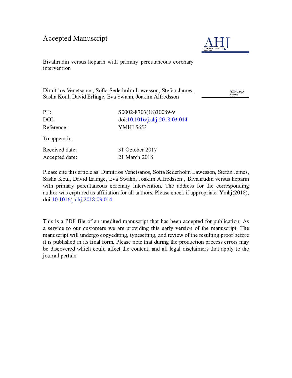 Bivalirudin versus heparin with primary percutaneous coronary intervention
